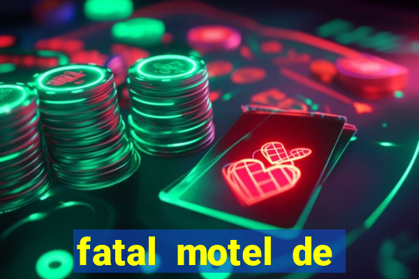 fatal motel de nova mutum